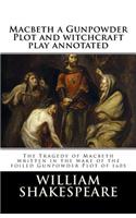 Macbeth a Gunpowder Plot witchcraft play annotated