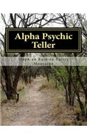 Alpha Psychic Teller: Magic Power