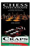 Chess Checkmate & Craps