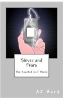 Shiver and Fears