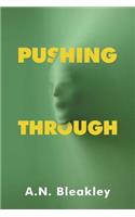 Pushing Through