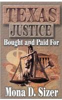 Texas Justice, Bought and Paid For