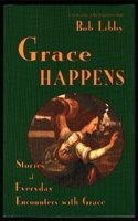 Grace Happens