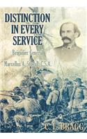Distinction in Every Service: Brigadier General Marcellus A. Stovall, CSA