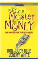 Your Kids Can Master Their Money