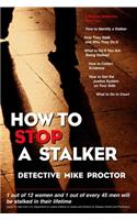 How to Stop a Stalker