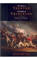 Battle of Trenton, the Battle of Princeton