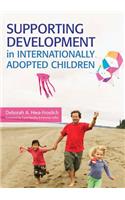 Supporting Development in Internationally Adopted Children