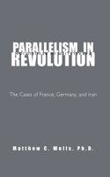 Parallelism in Revolution