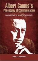 Albert Camus's Philosophy of Communication