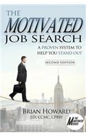 The Motivated Job Search - Second Edition