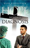 Hope Beyond Diagnosis