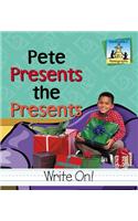 Pete Presents Presents