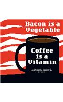 Diesel Sweeties Volume 2: Bacon Is a Vegetable, Coffee Is a Vitamin