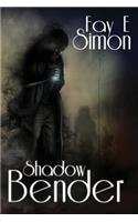 Shadow Bender