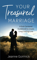 Your Treasured Marriage