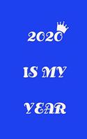2020 Is My Year
