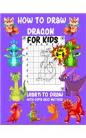 How to Draw Dragon For Kids Ages 4-8 Learn to Draw with Copy Grid Method