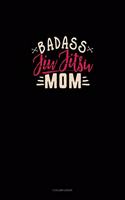 Badass Jiu Jitsu Mom