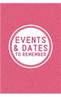 Events & Dates to Remember