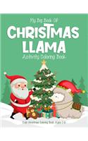 My Big Book Of Christmas Llama Activity Coloring Book Kids Christmas Coloring Book Ages 2-6