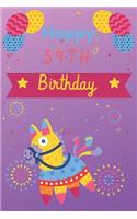 Happy 59th Birthday: 59th Birthday Gift / pinata Journal / Notebook / Unique Birthday Card Alternative Quote