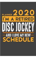 Planner 2020 for retired DISC JOCKEY DJ