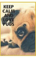 keep calm and love pugs