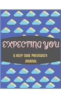 Expecting You