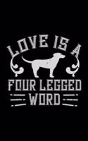 Love Is A Four Legged Word