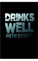 Drinks well with others