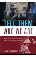 Tell Them Who We Are