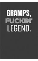 Gramps Fuckin Legend