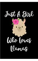 Just A Girl Who Loves Llamas