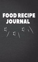 Food Recipe Journal: Blank Recipe Journal / Notebook / Cook Book for Women, Wife, or Mom - Birthday or Christmas Gift