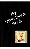 My Little Black Book: Address Phone Number Email Record Book Notebook Journal For Him Blank Lined Ruled Pages for Recording Personal Data Men's Office Contact Book To Wri