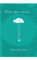 Once upon a time - Carnet de notes