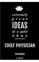Notebook for Chief Physicians / Chief Physician: awesome handy Note Book [120 blank lined ruled pages]