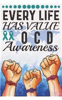 Every Life Has Value OCD Awareness