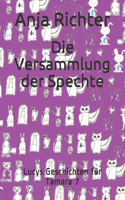 Die Versammlung der Spechte