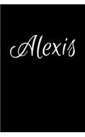 Alexis: Notebook Journal for Women or Girl with the name Alexis - Beautiful Elegant Bold & Personalized Gift - Perfect for Leaving Coworker Boss Teacher Dau