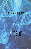 This Male Nurse is Cute AF