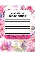 Low Vision Notebook