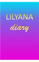 Lilyana: Journal Diary - Personalized First Name Personal Writing - Letter L Blue Purple Pink Gold Effect Cover - Daily Diaries for Journalists & Writers - J