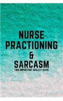 Nurse Practitioning & Sarcasm