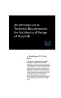 Introduction to Technical Requirements for Architectural Design of Hospitals