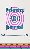 Primary ABC Journal: K-2 Handwriting