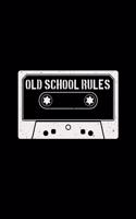 Old school rules