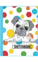 Sketchbook: Cute Blank Notebook for Sketching and Picture Space with Sketchy Pug Dog, Unlined Paper Book for Drawing, Journaling and Doodling, Perfect for Creat