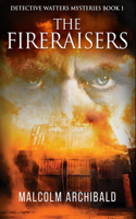 The Fireraisers